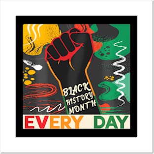 Black History Month Celebrate African Black Every Day Posters and Art